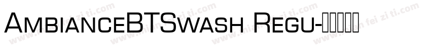 AmbianceBTSwash Regu字体转换